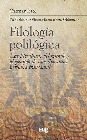 Filología polilógica : las literaturas del mundo y el ejempl...