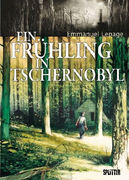 Ein Frühling in Tschernobyl
