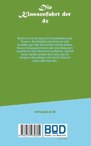 Die Klassenfahrt der 4c