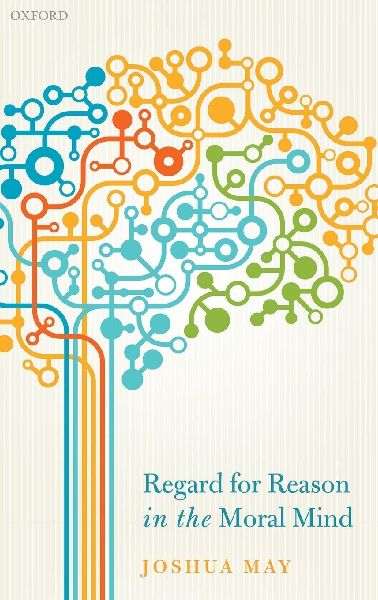 REGARD FOR REASON IN MORAL MIND C