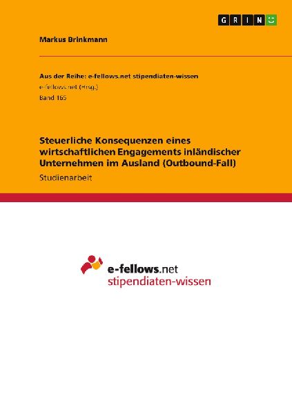 Steuerliche Konsequenzen eines wirtschaftlichen Engagements in...
