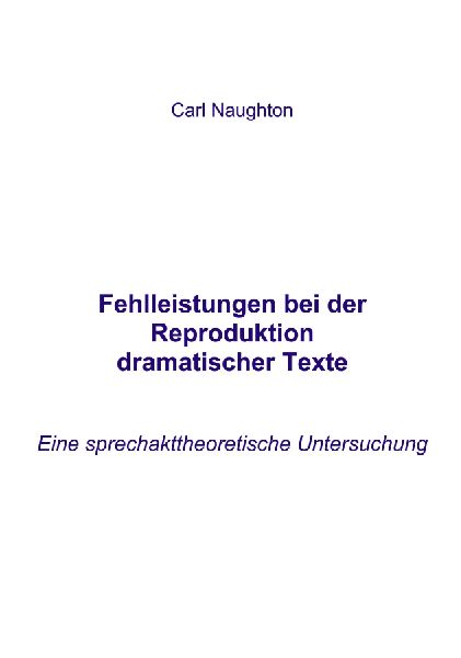 Fehlleistungen bei der Reproduktion dramatischer Texte