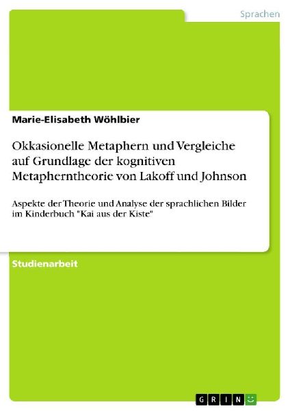Okkasionelle Metaphern und Vergleiche auf Grundlage der kognit...