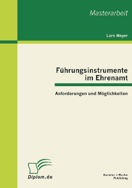 Führungsinstrumente im Ehrenamt: Anforderungen und Möglichke...