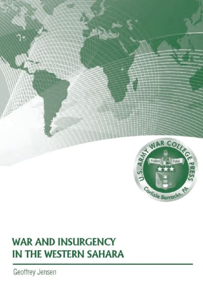 War and Insurgency in the Western Sahara