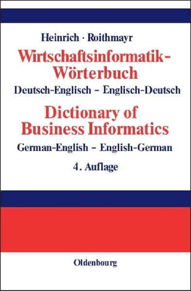 Wirtschaftsinformatik-Wörterbuch - Dictionary of Economic Inf...