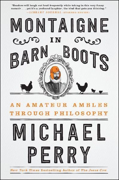 Montaigne in Barn Boots