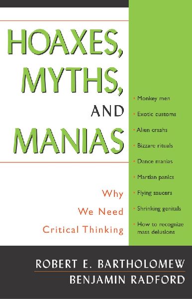 Hoaxes, Myths, and Manias