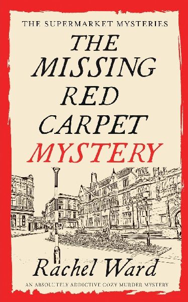 THE MISSING RED CARPET MYSTERY an absolutely addictive cozy mu...