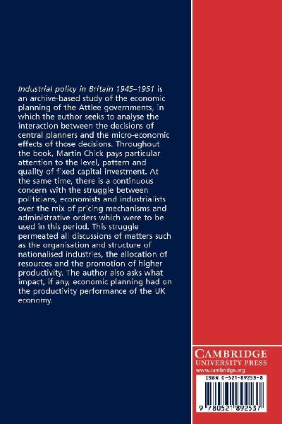Industrial Policy in Britain 1945 1951