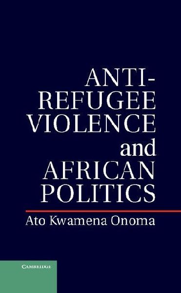 Anti-Refugee Violence and African Politics