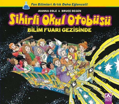 Sihirli Okul Otobüsü Bilim Fuari Gezisinde