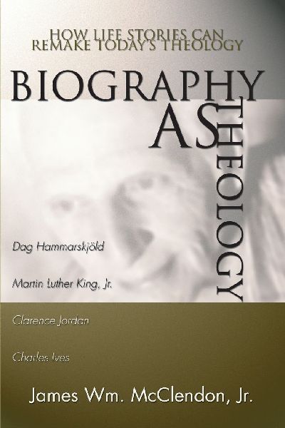 Biography as Theology