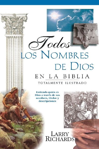 El Todos Los Nombres de Dios En La Biblia = Every Name of God ...