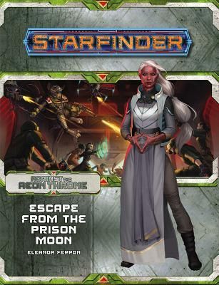 Starfinder Adventure Path: Escape from the Prison Moon (Agains...