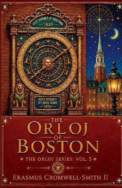 The Orloj of Boston, The Orloj series