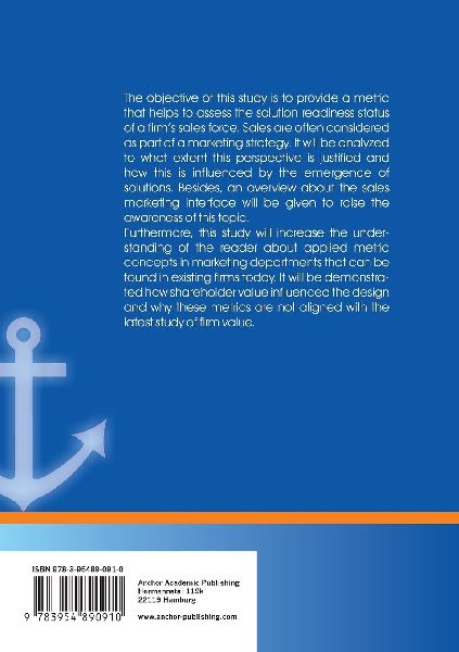 The Effect of Solution Transition on Steering the Sales Force: For New Marketing and Sales Metrics