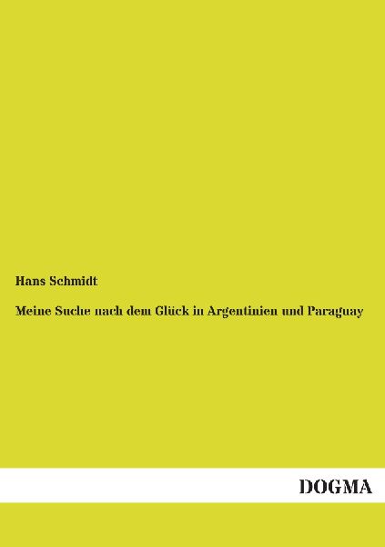 Meine Suche nach dem Glück in Argentinien und Paraguay