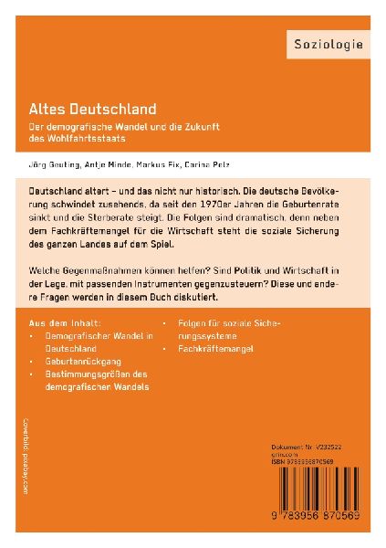 Altes Deutschland. Der demografische Wandel und die Zukunft des Wohlfahrtsstaats