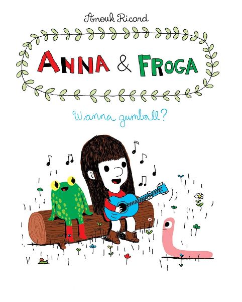 Anna and Froga: Wanna Gumball?