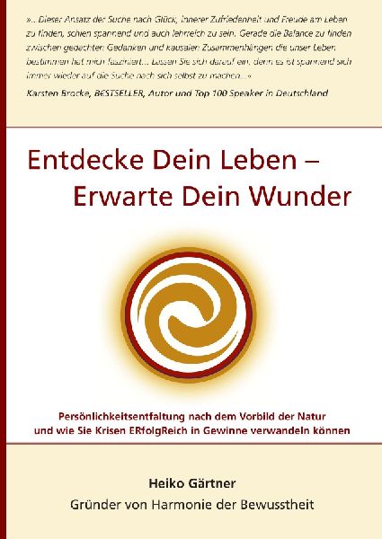 Entdecke dein Leben - erwarte dein Wunder