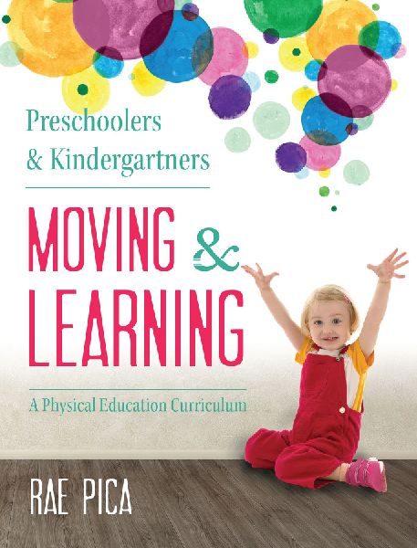 Preschoolers & Kindergartners Moving and Learning