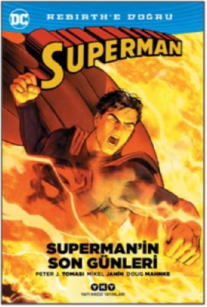 Supermanin Son Günleri Rebirthe Dogru