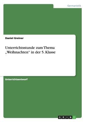 Unterrichtsstunde zum Thema "Weihnachten" in der 5. ...