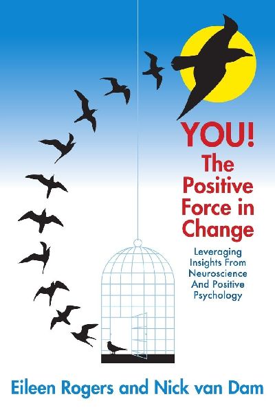 YOU! The Positive Force in Change