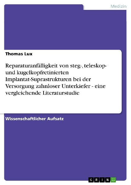 Reparaturanfälligkeit von steg-, teleskop- und kugelkopfretin...