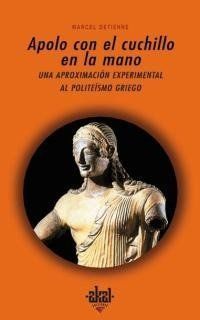 Apolo con el cuchillo en la mano : una aproximación experimen...