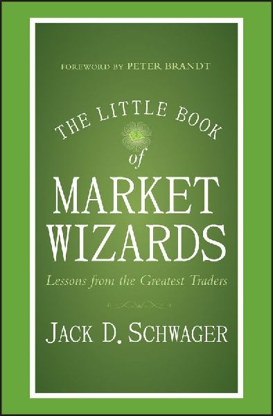 The Little Book of Market Wizards