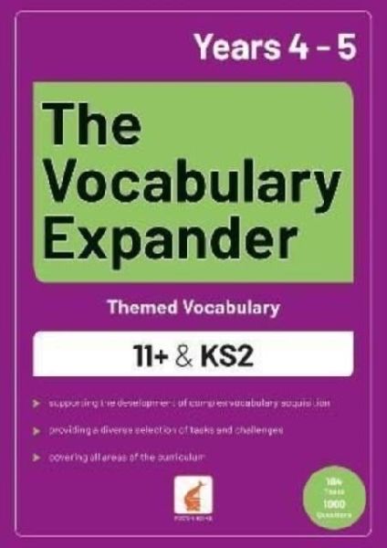 The Vocabulary Expander: Themed Vocabulary for 11+ and KS2 - Y...