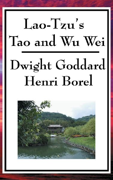 Lao-Tzu's Tao and Wu Wei