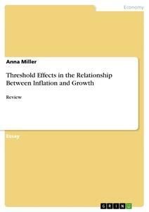 Threshold Effects in the Relationship Between Inflation and Gr...