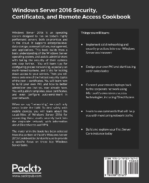 Windows Server 2016 Security, Certificates, and Remote Access Cookbook