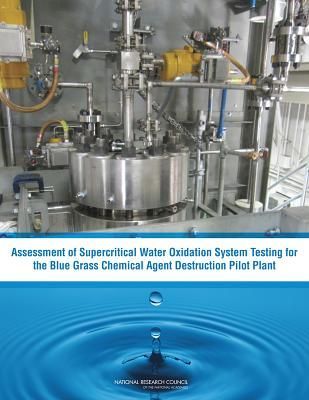 Assessment of Supercritical Water Oxidation System Testing for...