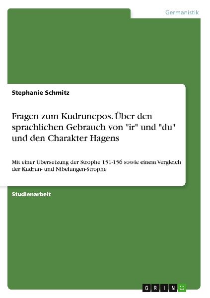 Fragen zum Kudrunepos. Über den sprachlichen Gebrauch von &qu...