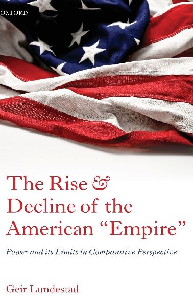 The Rise and Decline of the American Empire