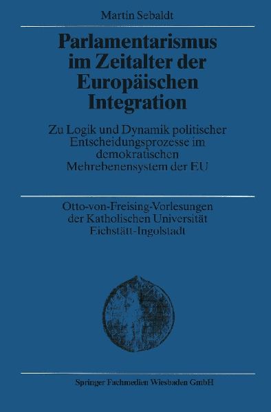 Parlamentarismus im Zeitalter der Europäischen Integration