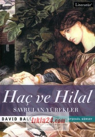 Hac Ve Hilal 1 - Savrulan Yürekler