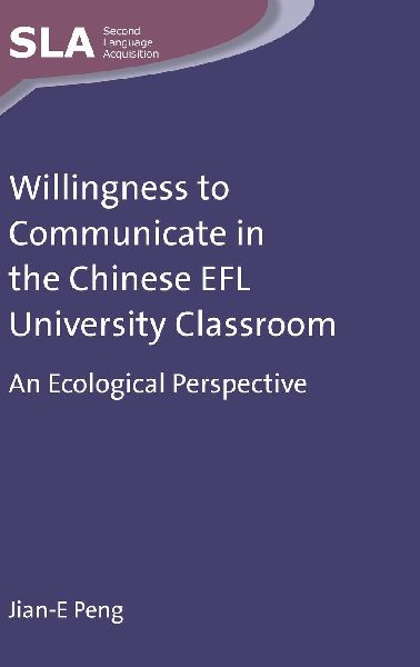 Willingness to Communicate in the Chinese EFL University Class...
