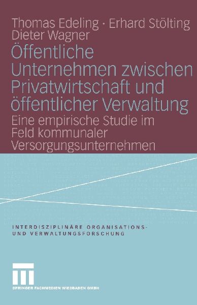 Öffentliche Unternehmen zwischen Privatwirtschaft und öffent...