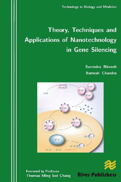 Theory, Techniques and Applications of Nanotechnology in Gene ...