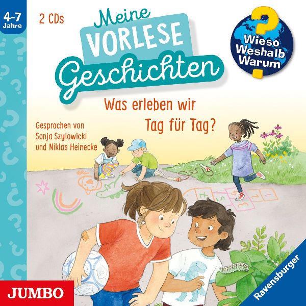 Wieso? Weshalb? Warum? Meine Vorlesegeschichten. Was erleben w...