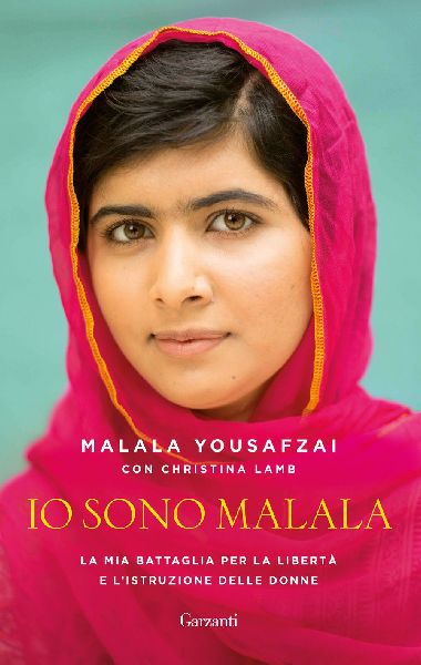 Io sono Malala. La mia battaglia per la libertà e l'istr...