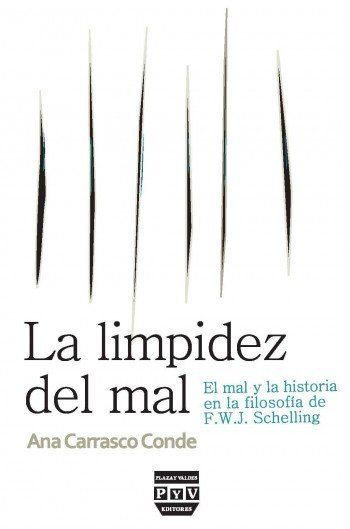 La limpidez del mal : el mal y la historia en la filosofía de...