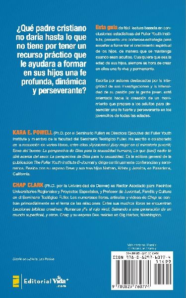 La C��mo criar j��venes de fe s��lida Softcover Sticky Faith = How to Raise Young People of Solid Faith