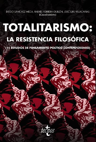 Totalitarismo : la resistencia filosófica : 15 estudios de pe...