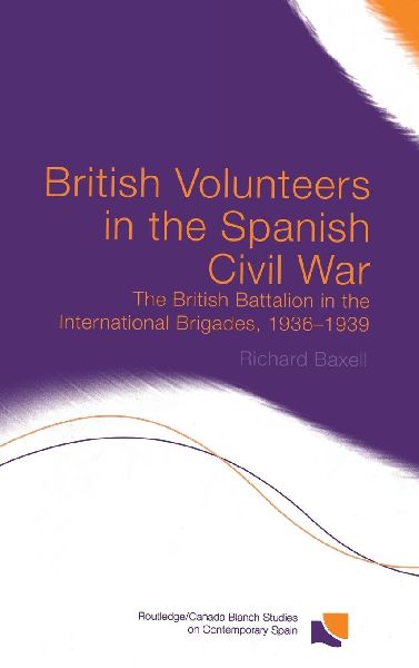 British Volunteers in the Spanish Civil War